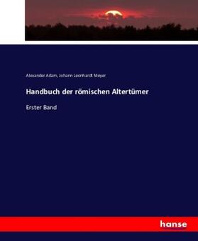 Adam / Meyer | Handbuch der römischen Altertümer | Buch | sack.de