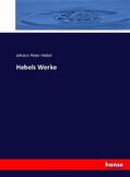 Hebel |  Hebels Werke | Buch |  Sack Fachmedien