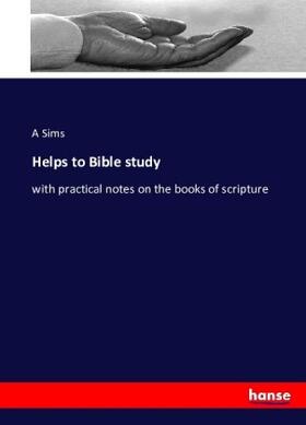 Sims |  Helps to Bible study | Buch |  Sack Fachmedien