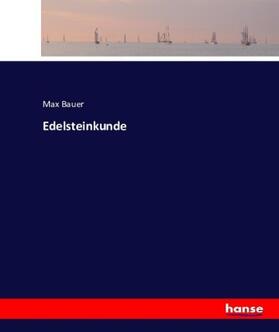 Bauer |  Edelsteinkunde | Buch |  Sack Fachmedien