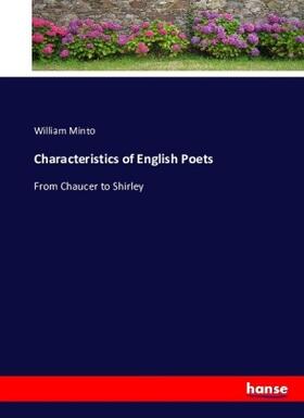 Minto |  Characteristics of English Poets | Buch |  Sack Fachmedien