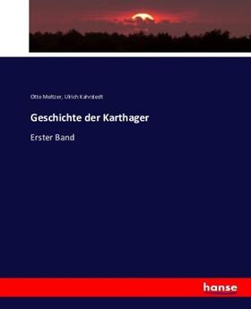 Meltzer / Kahrstedt |  Geschichte der Karthager | Buch |  Sack Fachmedien