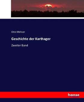 Meltzer |  Geschichte der Karthager | Buch |  Sack Fachmedien