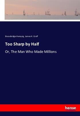Hemyng / Graff |  Too Sharp by Half | Buch |  Sack Fachmedien