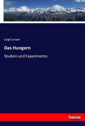 Luciani |  Das Hungern | Buch |  Sack Fachmedien