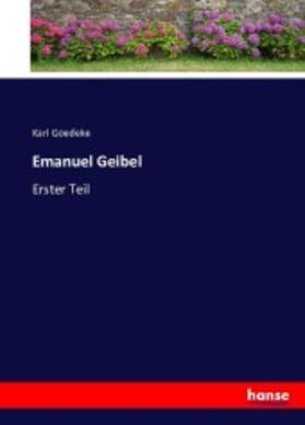 Goedeke |  Emanuel Geibel | Buch |  Sack Fachmedien
