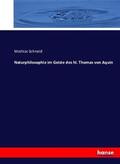 Schneid |  Naturphilosophie im Geiste des hl. Thomas von Aquin | Buch |  Sack Fachmedien