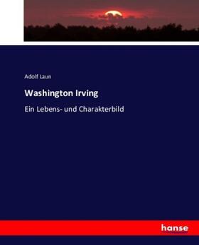Laun |  Washington Irving | Buch |  Sack Fachmedien