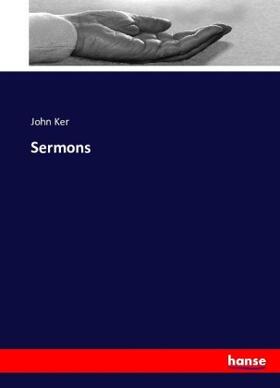 Ker |  Sermons | Buch |  Sack Fachmedien