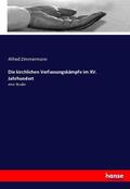 Zimmermann |  Die kirchlichen Verfassungskämpfe im XV. Jahrhundert | Buch |  Sack Fachmedien