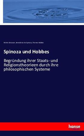 Dessauer / Spinoza / Hobbes |  Spinoza und Hobbes | Buch |  Sack Fachmedien