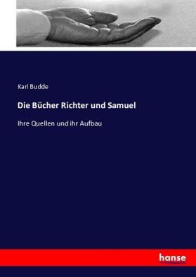 Budde |  Die Bücher Richter und Samuel | Buch |  Sack Fachmedien