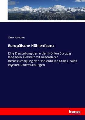 Hamann |  Europäische Höhlenfauna | Buch |  Sack Fachmedien