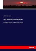 Schmidt |  Das perikleische Zeitalter | Buch |  Sack Fachmedien