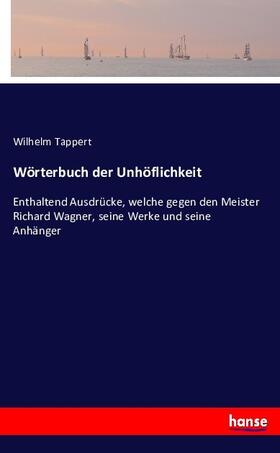 Tappert |  Wörterbuch der Unhöflichkeit | Buch |  Sack Fachmedien