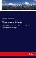 Hoffmann |  Mykologische Berichte | Buch |  Sack Fachmedien