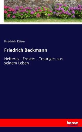 Kaiser |  Friedrich Beckmann | Buch |  Sack Fachmedien