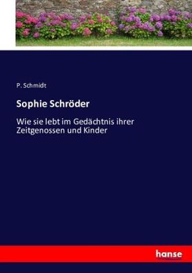 Schmidt |  Sophie Schröder | Buch |  Sack Fachmedien