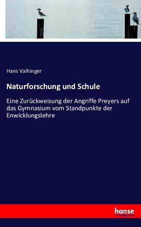 Vaihinger |  Naturforschung und Schule | Buch |  Sack Fachmedien