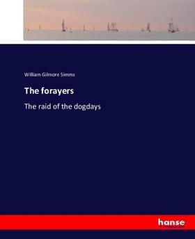 Simms | The forayers | Buch | 978-3-7434-6349-3 | www.sack.de