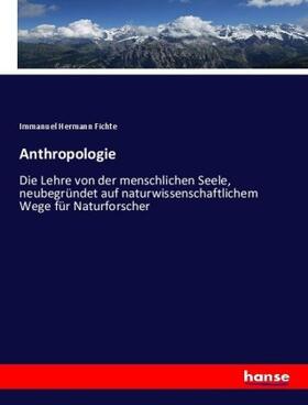 Fichte |  Anthropologie | Buch |  Sack Fachmedien