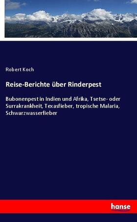 Koch | Reise-Berichte über Rinderpest | Buch | 978-3-7434-7674-5 | sack.de