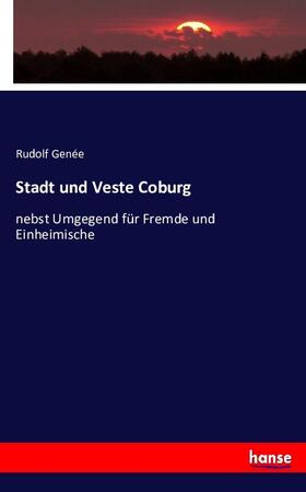 Genée |  Stadt und Veste Coburg | Buch |  Sack Fachmedien