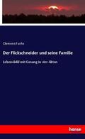 Fuchs |  Der Flickschneider und seine Familie | Buch |  Sack Fachmedien