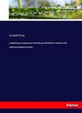 Krug |  Leopold Krugs nachgelassene Schriften geschichtlichen, statischen und volkswirtschaftlichen Inhalts | Buch |  Sack Fachmedien