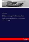 Weber |  Geistliches Schauspiel und kirchliche Kunst | Buch |  Sack Fachmedien