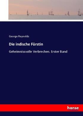 Reynolds |  Die indische Fürstin | Buch |  Sack Fachmedien