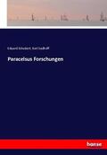 Schubert / Sudhoff |  Paracelsus Forschungen | Buch |  Sack Fachmedien