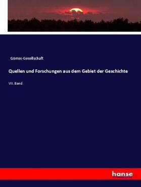 Görres-Gesellschaft |  Quellen und Forschungen aus dem Gebiet der Geschichte | Buch |  Sack Fachmedien
