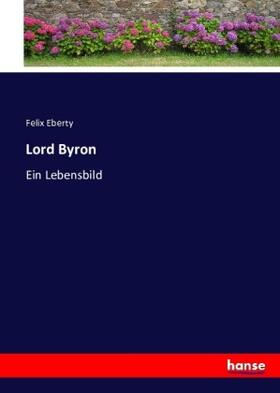 Eberty |  Lord Byron | Buch |  Sack Fachmedien