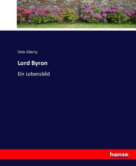 Eberty |  Lord Byron | Buch |  Sack Fachmedien