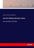 Jung-Stilling |  Henrich Stillings häusliches Leben | Buch |  Sack Fachmedien