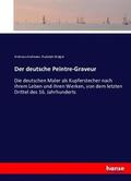 Andresen / Weigel |  Der deutsche Peintre-Graveur | Buch |  Sack Fachmedien