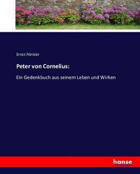 Förster |  Peter von Cornelius: | Buch |  Sack Fachmedien