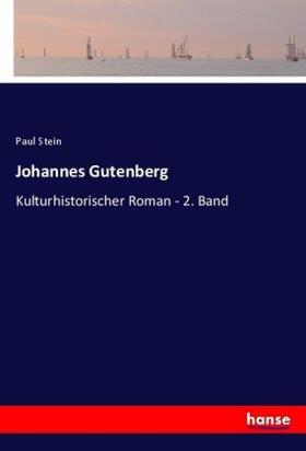 Stein |  Johannes Gutenberg | Buch |  Sack Fachmedien