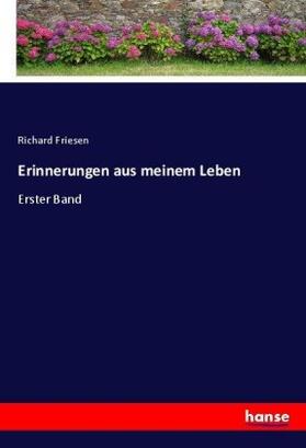 Friesen |  Erinnerungen aus meinem Leben | Buch |  Sack Fachmedien