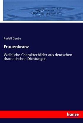 Genée |  Frauenkranz | Buch |  Sack Fachmedien