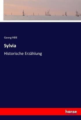 Hiltl |  Sylvia | Buch |  Sack Fachmedien