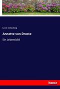 Schücking |  Annette von Droste | Buch |  Sack Fachmedien