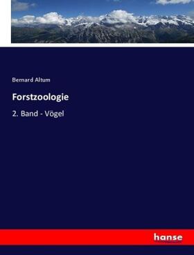Altum |  Forstzoologie | Buch |  Sack Fachmedien