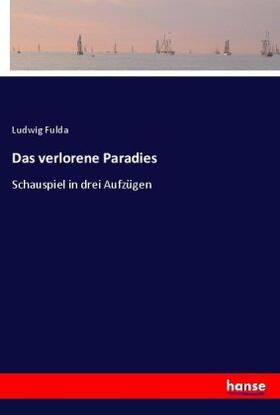 Fulda |  Das verlorene Paradies | Buch |  Sack Fachmedien