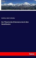 Schleiden |  Zur Theorie des Erkennens durch den Gesichtssinn | Buch |  Sack Fachmedien