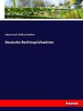 Graf / Dietherr |  Deutsche Rechtssprichwörter | Buch |  Sack Fachmedien