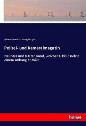 Bergius |  Polizei- und Kameralmagazin | Buch |  Sack Fachmedien