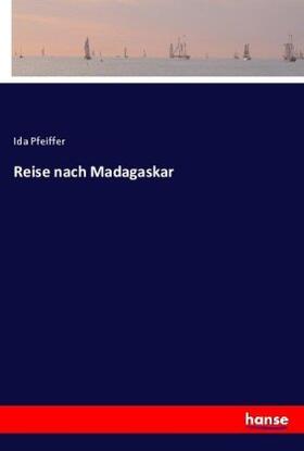 Pfeiffer |  Reise nach Madagaskar | Buch |  Sack Fachmedien
