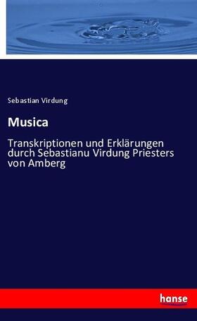 Virdung |  Musica | Buch |  Sack Fachmedien